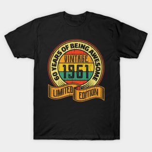 60 years of being awesome vintage 1961 Limited edition T-Shirt